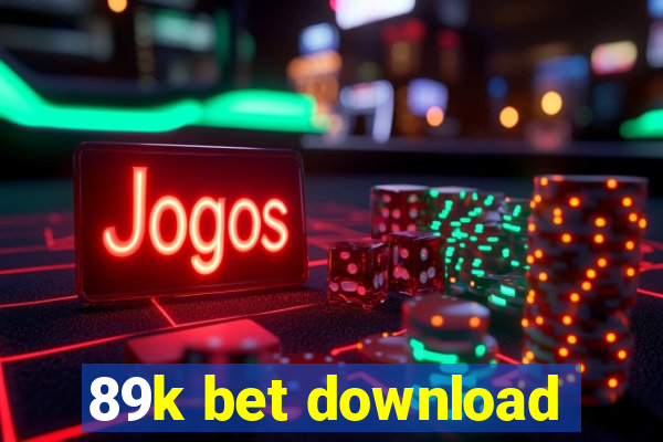 89k bet download